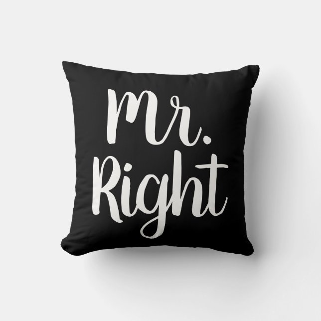 Black and White Mr. Right Husband/Boyfriend Cushion (Front)