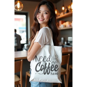 Black and White Need Coffee Now  Tote Bag