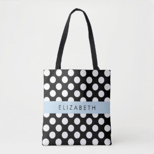 Black and White Polka Dots, Dotted, Your Name Tote Bag