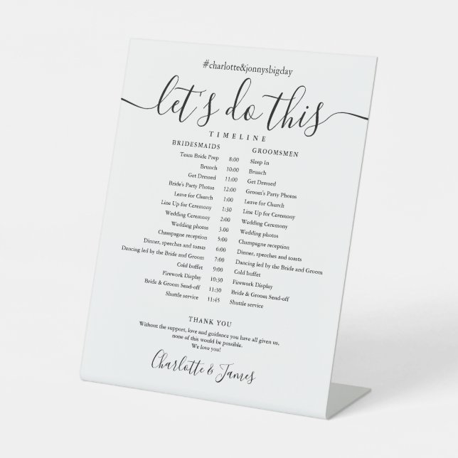 Black And White Script Wedding Schedule Timeline Pedestal Sign (Front)