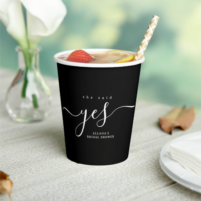 Black and White She Said Yes Bridal Shower Paper Cups (Insitu)