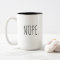Black and White | Simple Word "NOPE" Mug