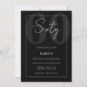 Black and White Sixty 60th Birthday Celebration  Invitation
