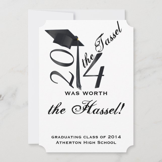 Black and White Tassel Worth the Hassle Graduation Invitation (Front)