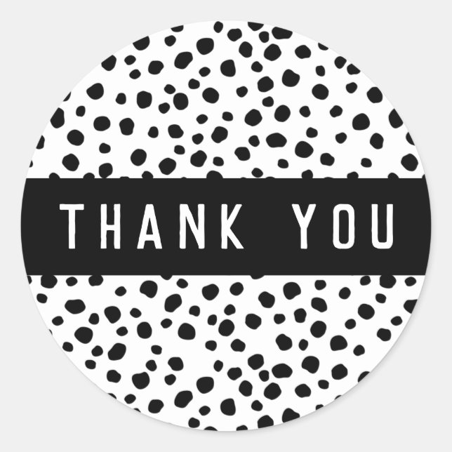 Black and White Thank you Dalmatian Dots Pattern Classic Round Sticker (Front)