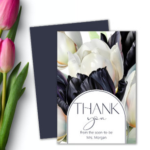Black and white tulips Bridal shower Thank You Card