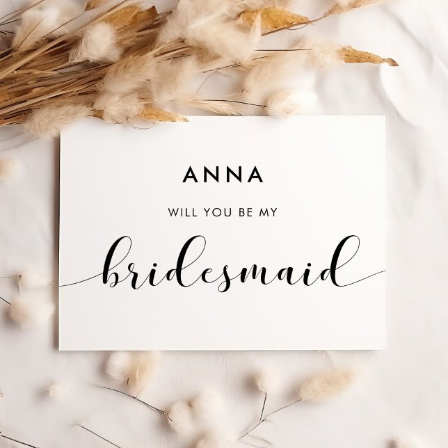 Black and white will you be my bridesmaid card (Creator Uploaded)