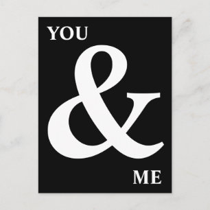 Black and White You and Me Ampersand Postcard