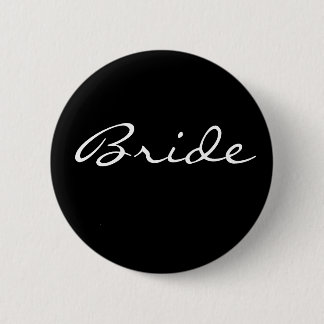 Black and Whtie Bride Button