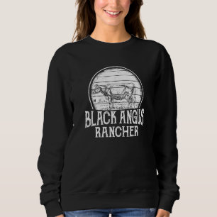 Black Angus Rancher Cattle Beef Rancher Farming Sweatshirt