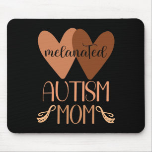 Black Autism Mum Of Autistic Son Kids Melanated Au Mouse Pad