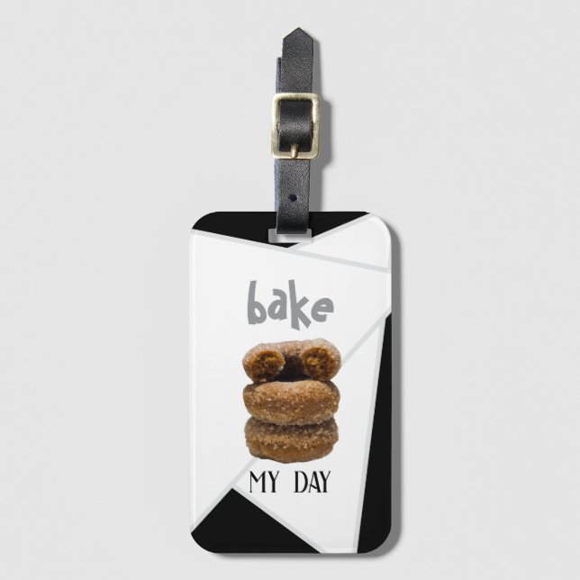Black Bake My Day  Luggage Tag (Front Vertical)
