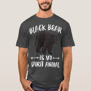 Black Bear Is My Spirit Animal Premium  T-Shirt