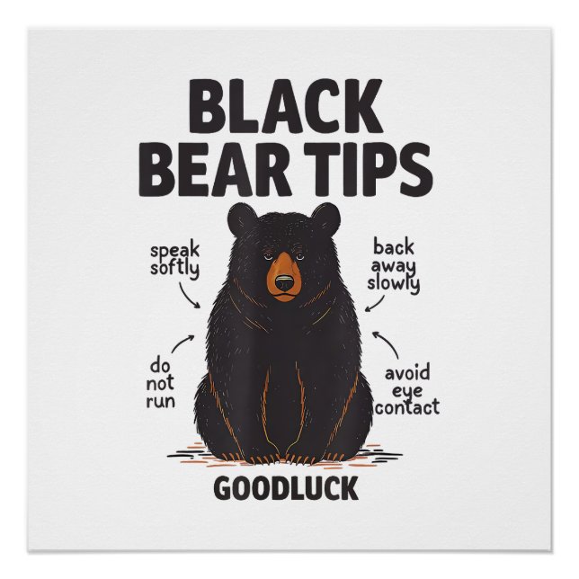 Black Bear Tips good luck Poster (Front)