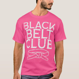 Black Belt Club Cool Karate Taekwondo Kung Fu Jiu T-Shirt