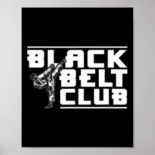 Black Belt Club - Karate Black Belt Poster