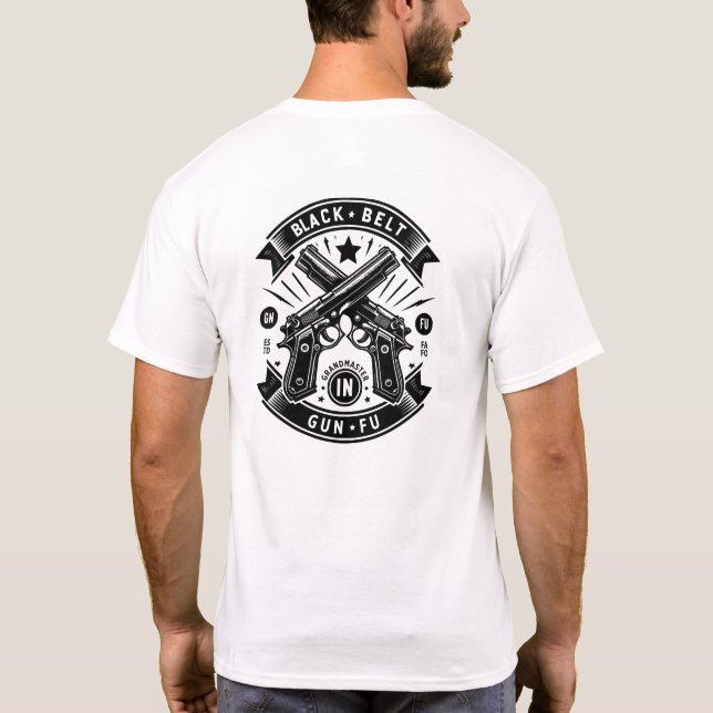 Black Belt Gun Fu Grandmaster  T-Shirt (Back)