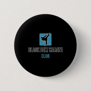 Black Belt Karate Club 6 Cm Round Badge