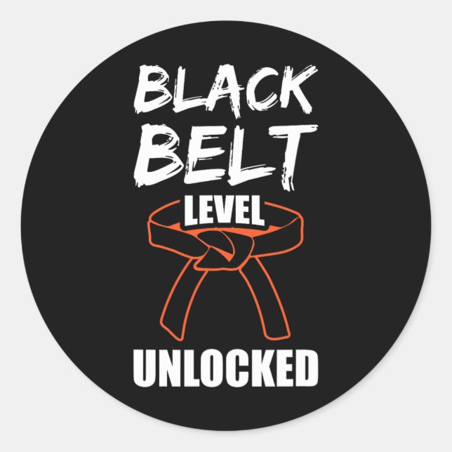 Black Belt Level Unlocked 1  Classic Round Sticker (Front)
