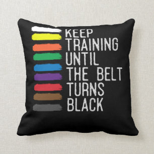 Black Belt Motivation Taekwondo Jiu Jitsu Karate Cushion