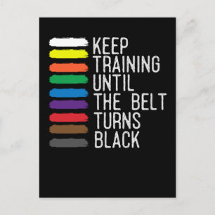 Black Belt Motivation Taekwondo Jiu Jitsu Karate Postcard