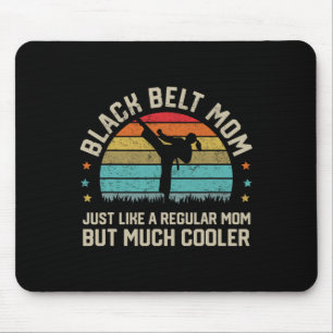 Black Belt Mum Karate Jiu Jitsu Taekwondo Martial Mouse Pad