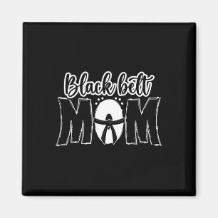Black Belt Mum Karate Mum Karate Mother Karate Mam Magnet