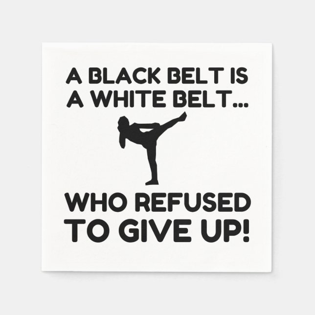 BLACK BELT REFUSAL NAPKIN (Front)