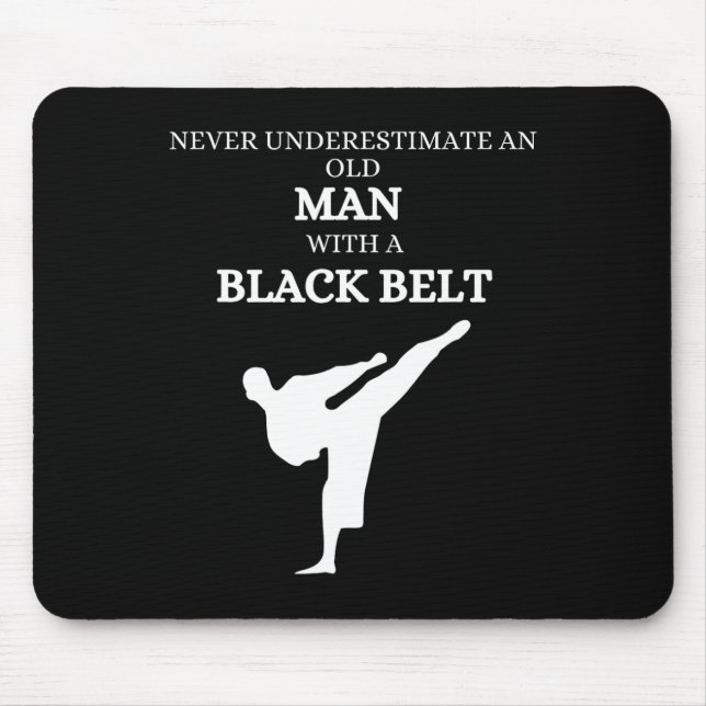 Black Belt Saying Karate Martial Arts  Mouse Pad (Front)