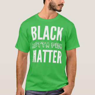 Black betta fish matter T-Shirt