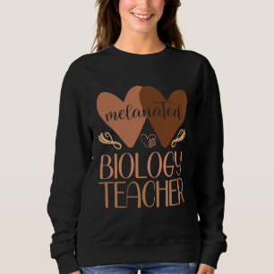 Black Biology Teacher Black History Women African Sweatshirt