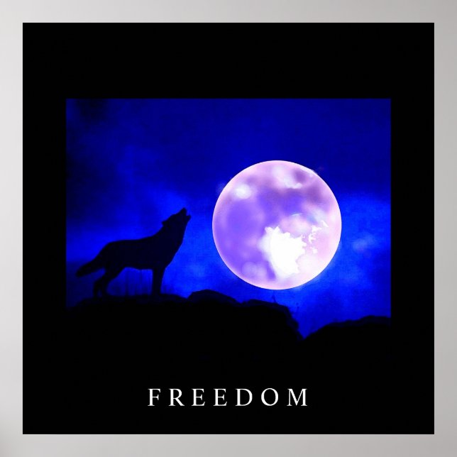Black Blue Motivational Freedom Wolf Poster (Front)