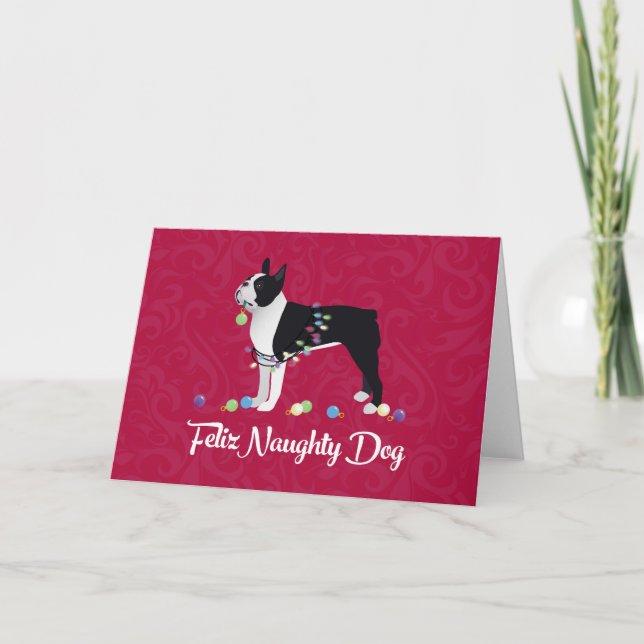 Black Boston Terrier Feliz Naughty Dog Design Holiday Card (Front)