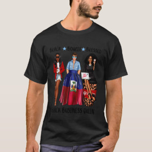 Black Bougee Blessed Haitian Black Business Queen T-Shirt