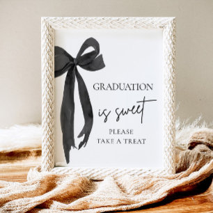 Black Bow Graduation is Sweet Please Take A Treat Poster