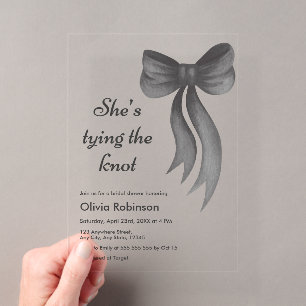 Black Bow She's Tying the Knot Bridal Shower  Acrylic Invitations