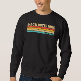Black Butte Lake California Fishing Camping Summe Sweatshirt