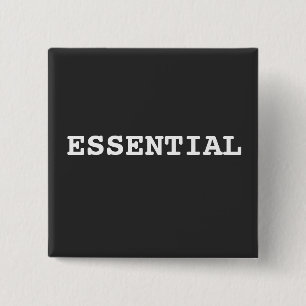 Black Button That Says Essential