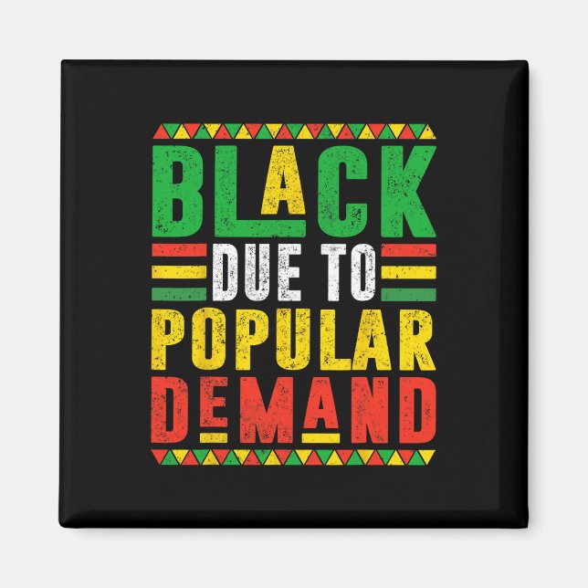 Black By Popular Request Afro Pride Black History  Magnet (Front)