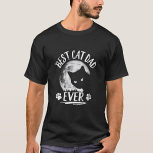 Black Ca Best Cat Dad Ever Cat Daddy T-Shirt