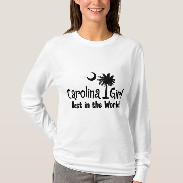 Black Carolina Girl Best in the World T-Shirt (Front)