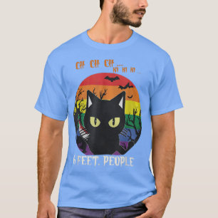 Black Cat 6 Feet People In Halloween 232 Cat Lover T-Shirt
