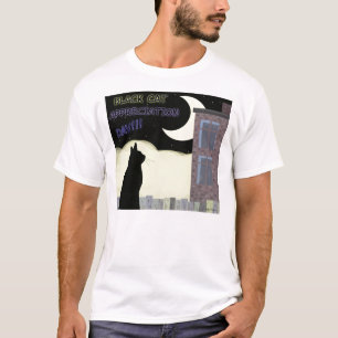Black Cat Appreciation Day! T-Shirt
