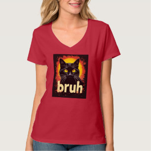Black Cat Bruh Meme – Funny Cat   T-Shirt