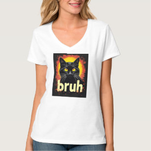 Black Cat Bruh Meme – Funny Cat T-Shirt