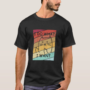 Black Cat Do What I Want Red Cup  My Cat 13 T-Shirt