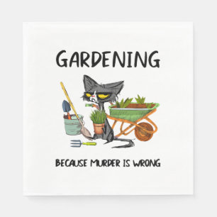 BLACK CAT GARDENING BECAUSE MURDER IS WRONG NAPKIN
