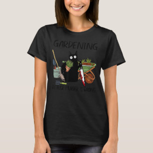 Black Cat Gardening Because Murder Is Wrong T-Shirt