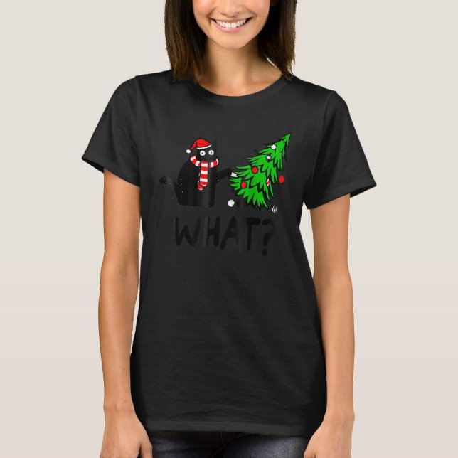 Black Cat Gift Pushing Christmas Tree Over Cat Wha T-Shirt (Front)