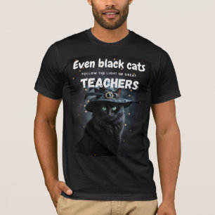 Black Cat Halloween Teacher Appreciation Quote  T-Shirt